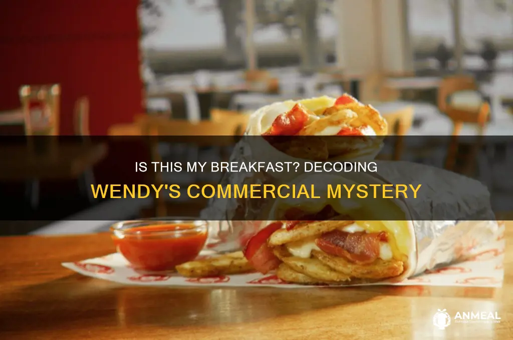 is this my breakfast wendy