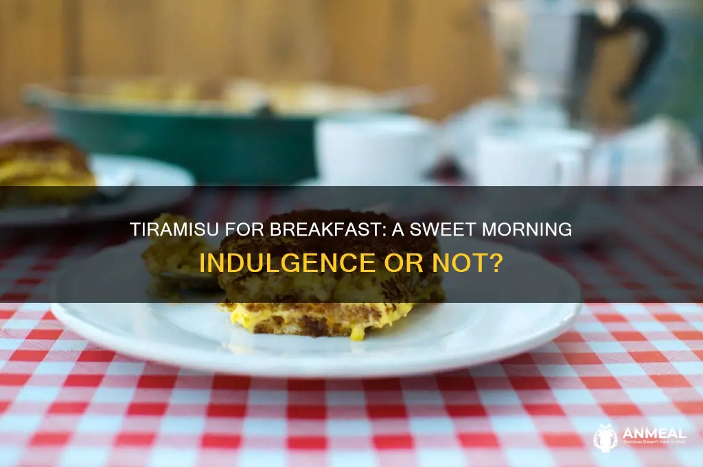 is tiramisu fitting for breakfast