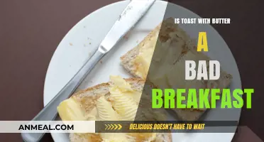 Is Buttered Toast a Healthy Breakfast Choice? Let's Find Out