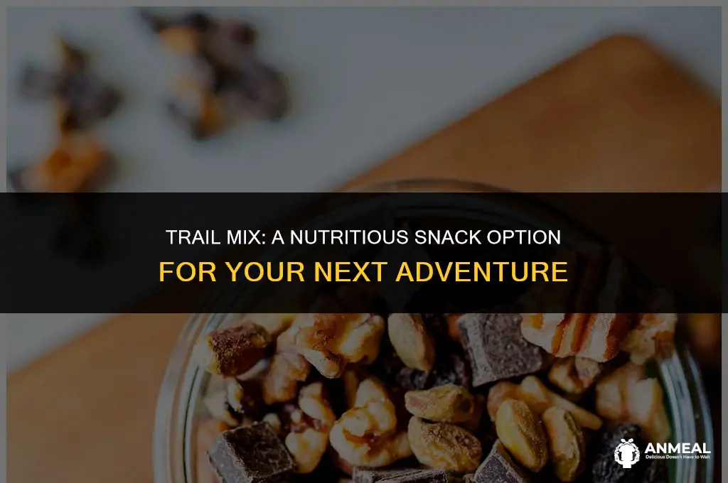 is trail mix a healthy snack