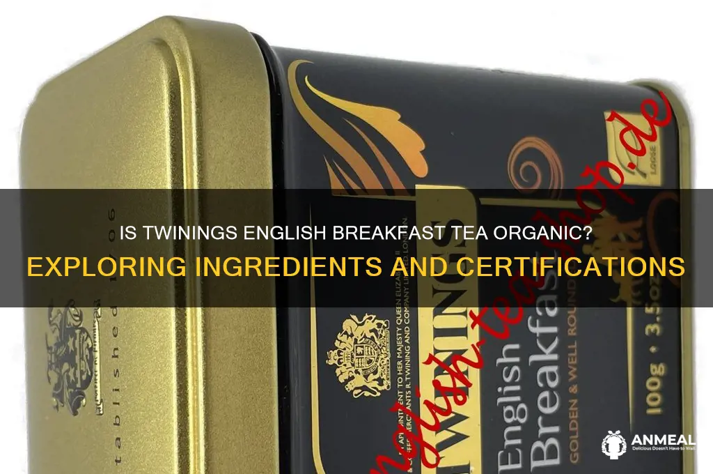 is twinings english breakfast tea organic