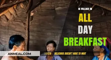 Village Life's All-Day Breakfast: A Cultural Tradition or Modern Trend?