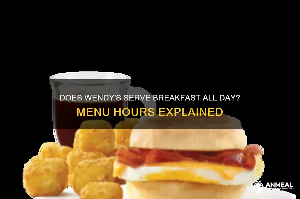 is wendy breakfast all day