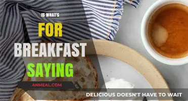 Is 'What's for Breakfast?' a Question or a Daily Mantra?