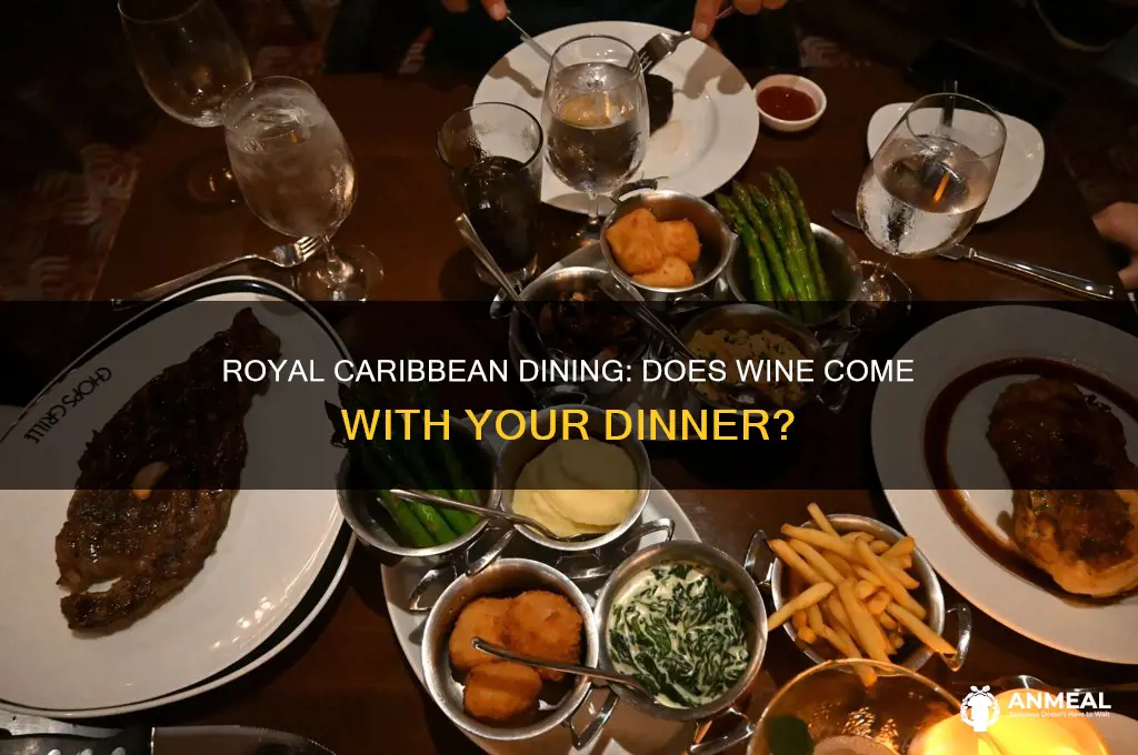 is wine included with dinner on royal caribbean