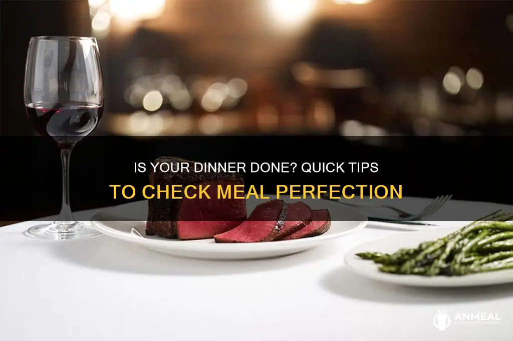 is your dinner done