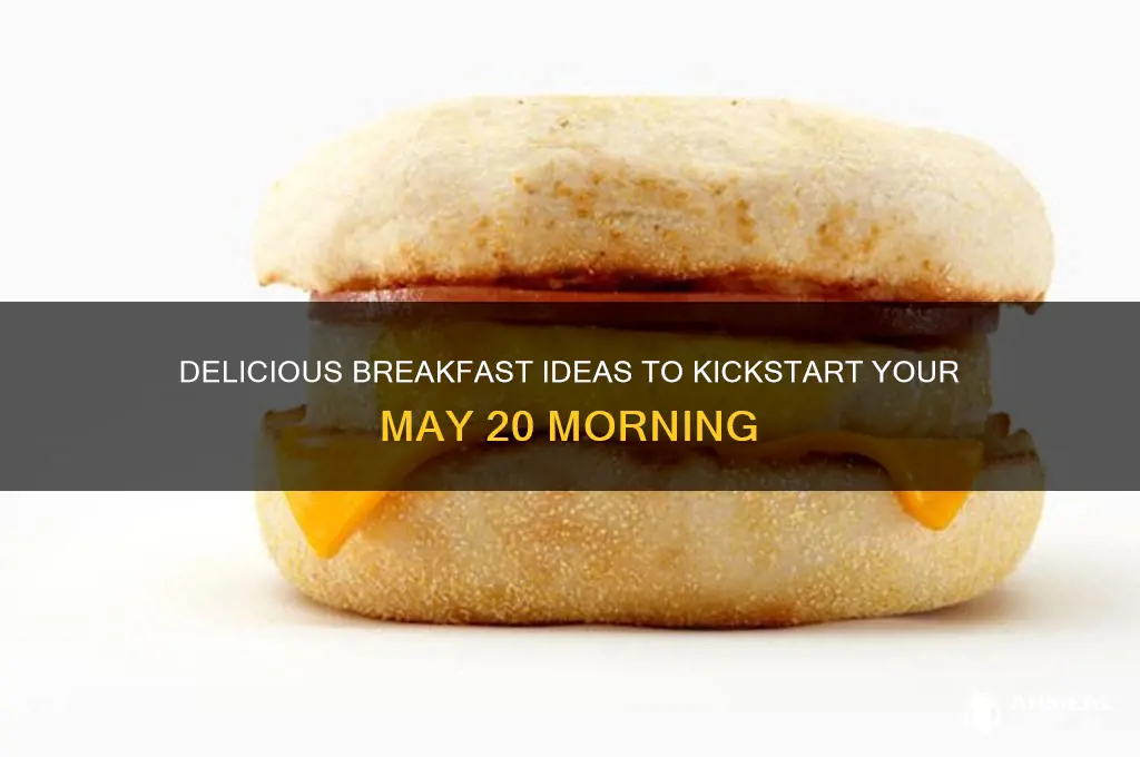 may 20 breakfast