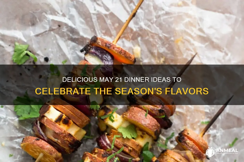 may 21 dinner