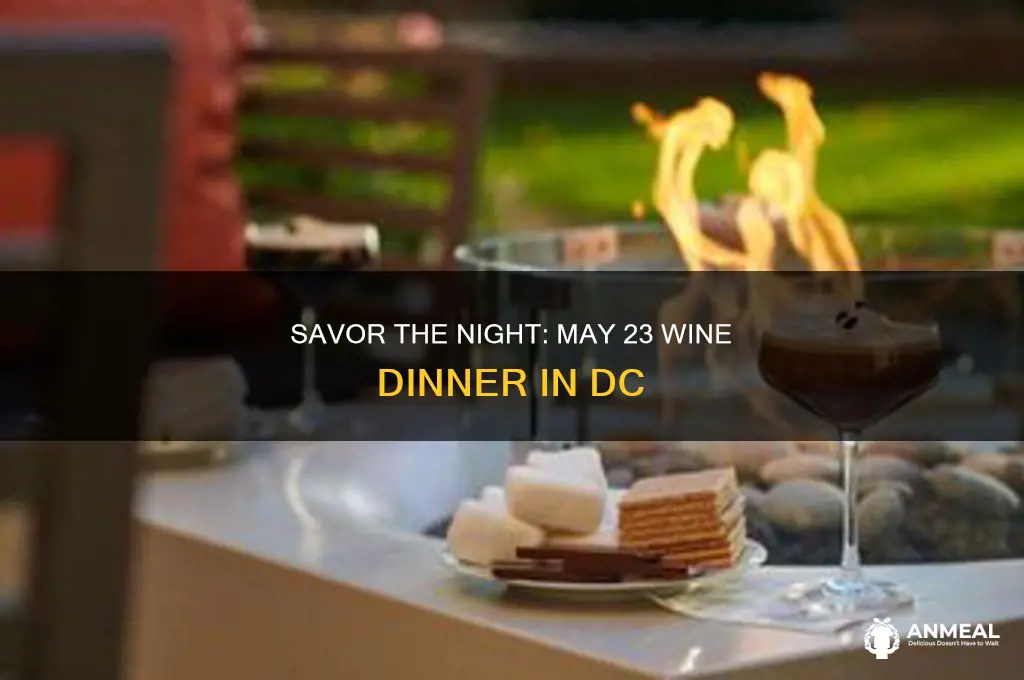 may 23 wine dinner dc