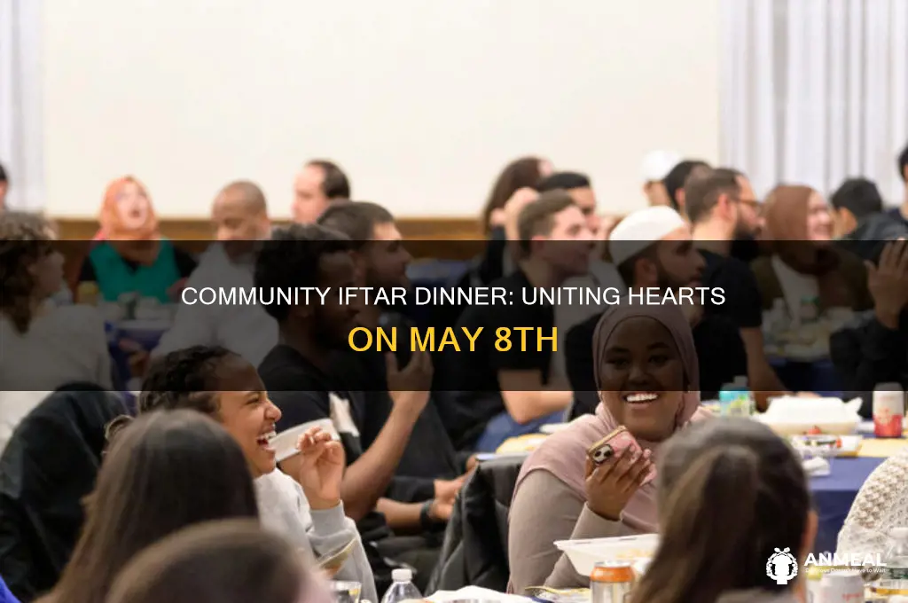 may 8 community iftar dinner