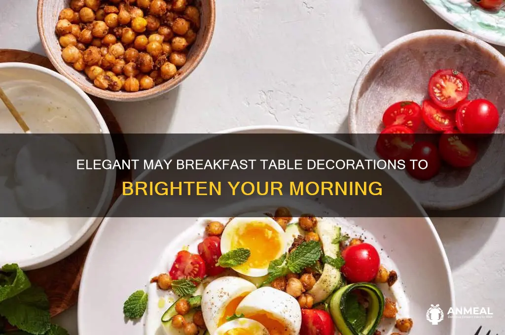 may breakfast table decorations