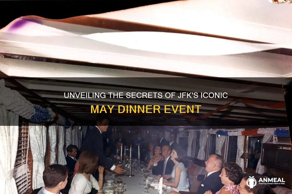 may dinner jfk