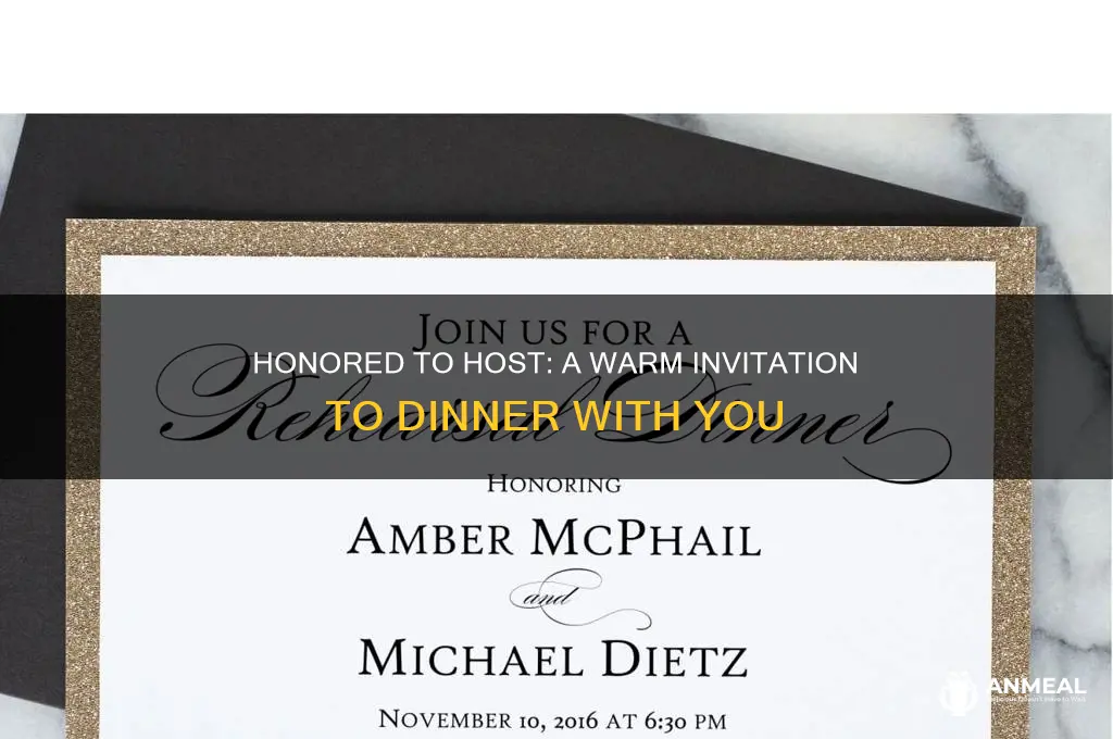 may i have the honor to invite you for dinner