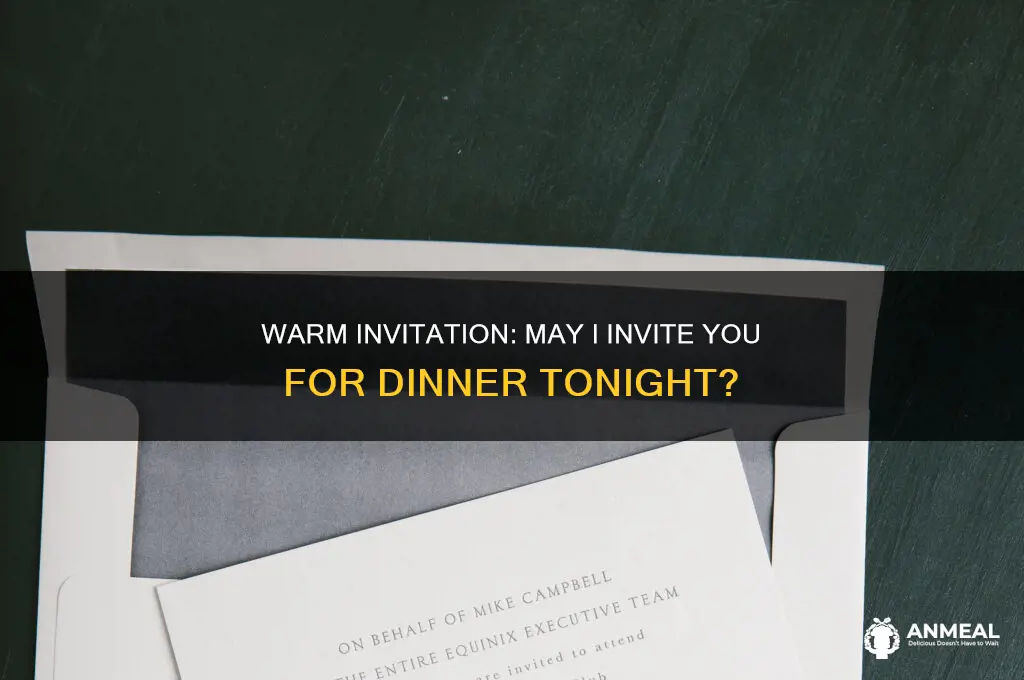 may i invite you for dinner