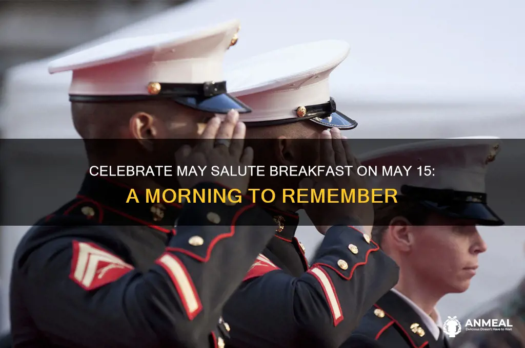 may salute breakfast may 15