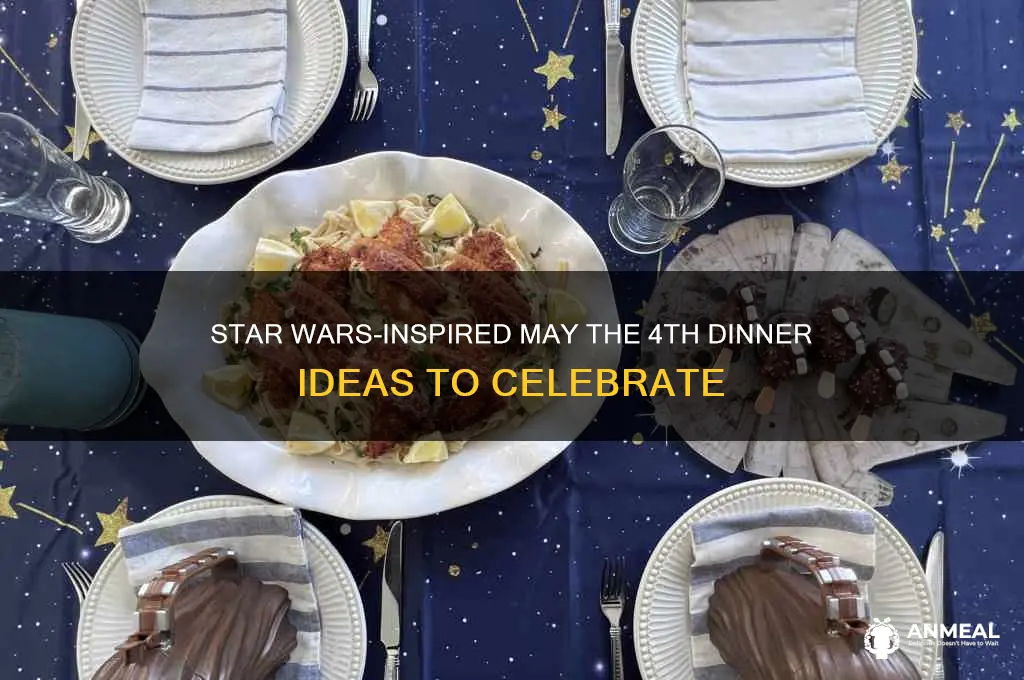 may the 4th dinner