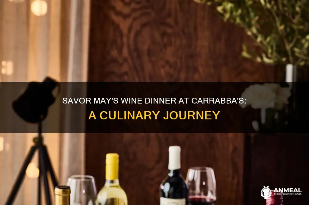 may wine dinner carrabba