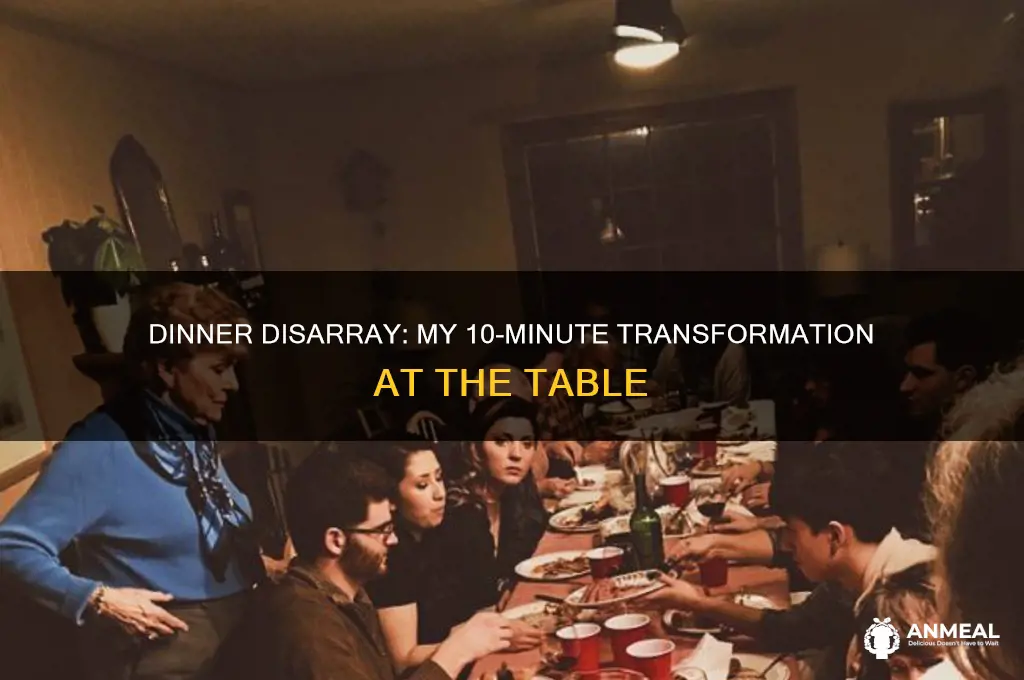 me 10 minutes into dinner