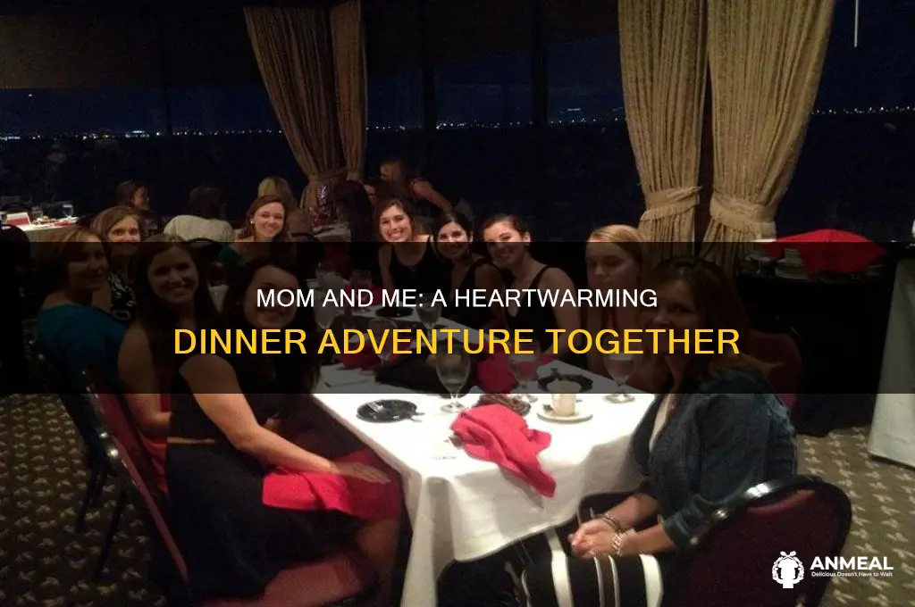 me and mom