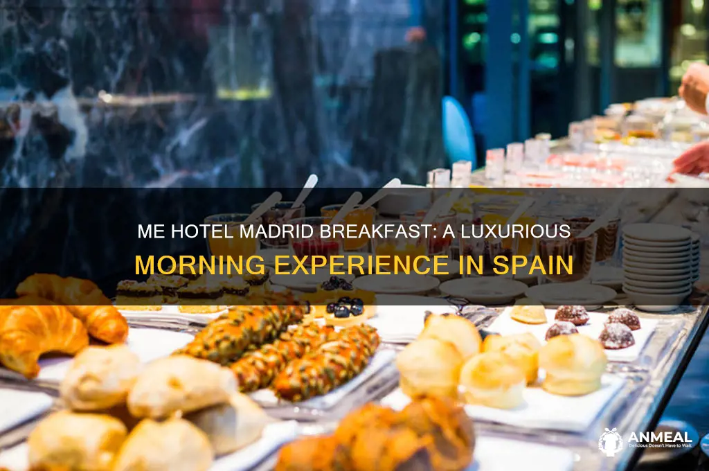 me hotel madrid breakfast