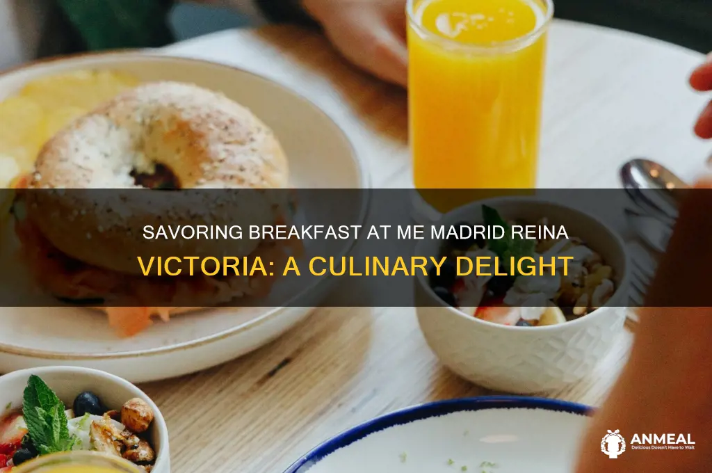 me madrid reina victoria breakfast