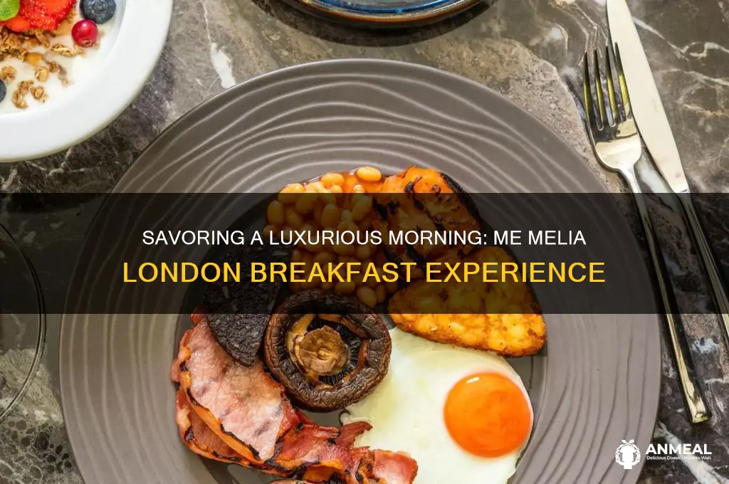 me melia london breakfast