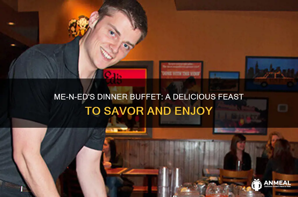 me n eds dinner buffet