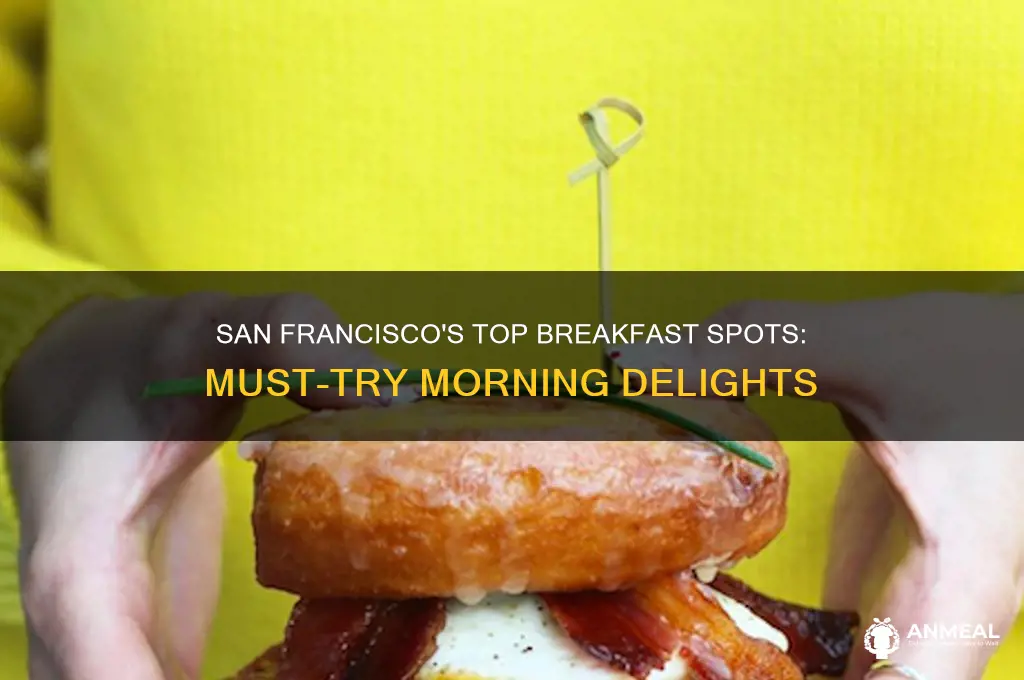 must have breakfast in san francisco