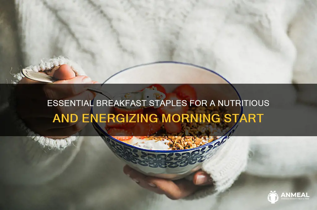 must have breakfast staples