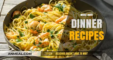Delicious Dinner Recipes: Must-Have Meals for Every Home Cook