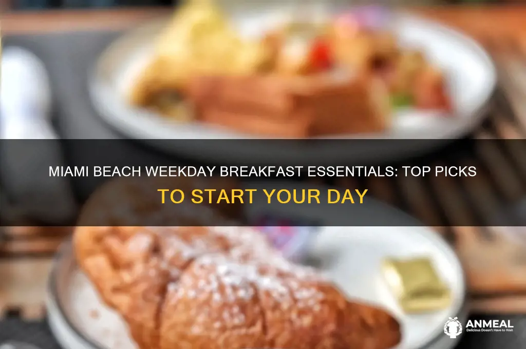 must have weekday breakfast miami beach