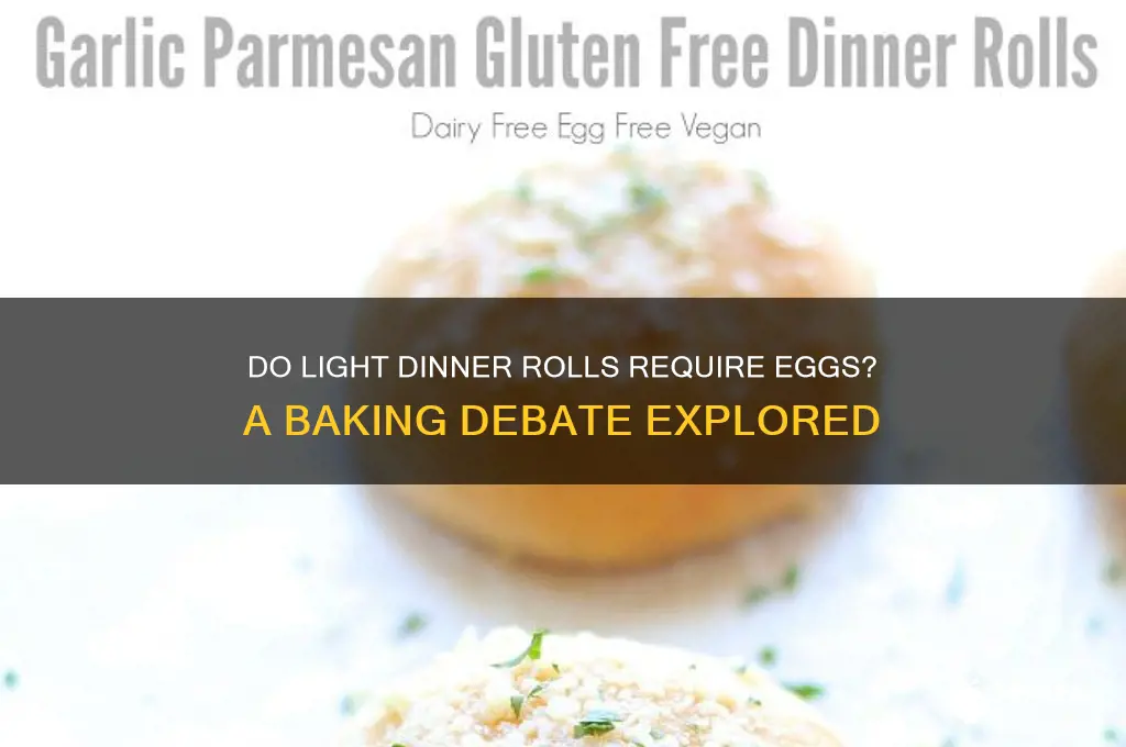 must light dinner rolls have an egg