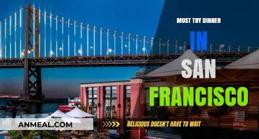 San Francisco's Best Dinner Spots: A Foodie's Ultimate Guide