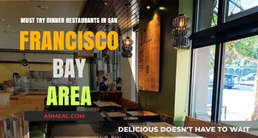 San Francisco Bay Area's Top Dinner Restaurants You Can't Miss