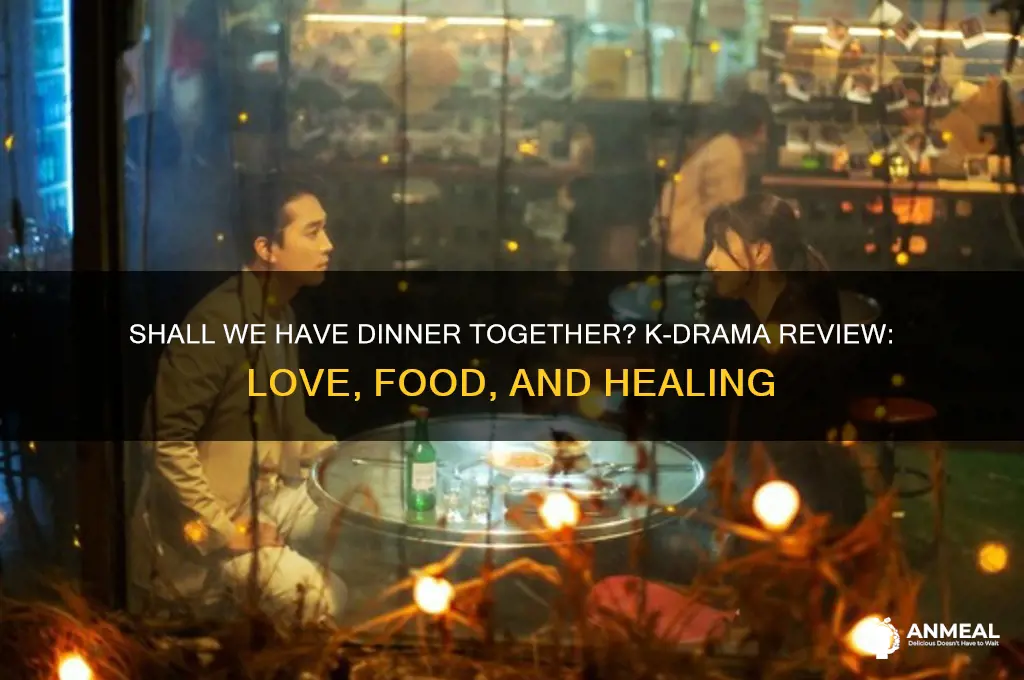 shall we have dinner together kdrama