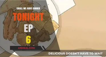 Shall We Have Dinner Tonight Ep 6: Romance, Revelations, and Recipes