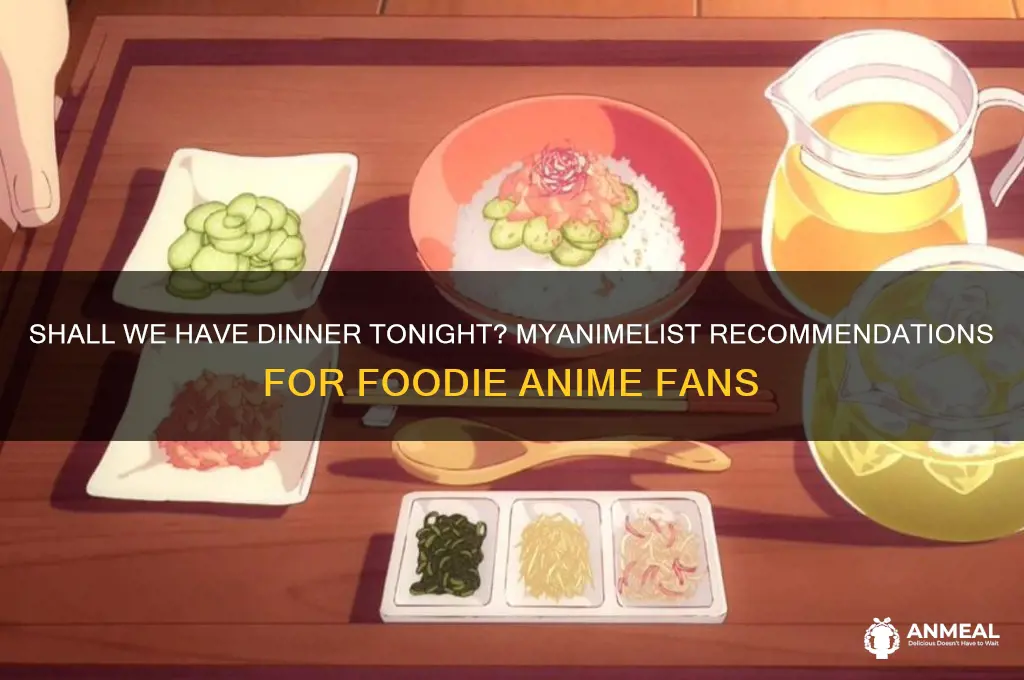shall we have dinner tonight myanimelist