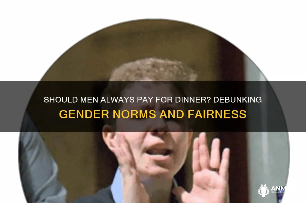 should a man always pay for dinner