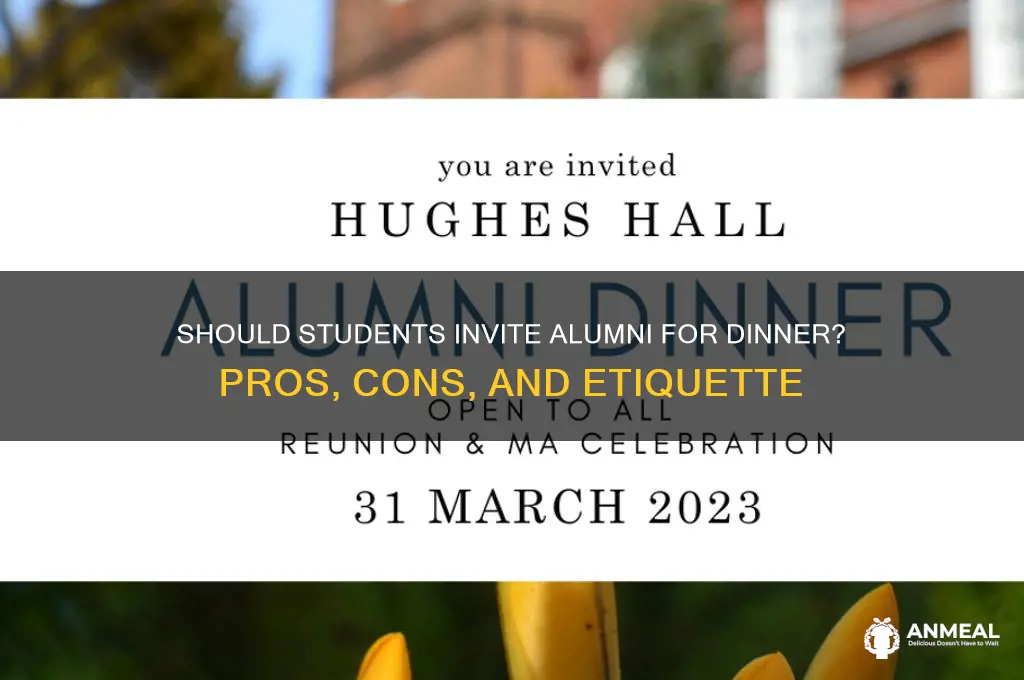 should a student invite an alumni for dinner