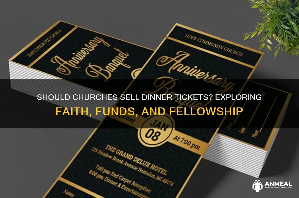 should churchs sell dinner tickets