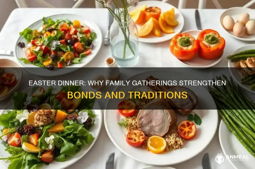 should families get together for easter dinner