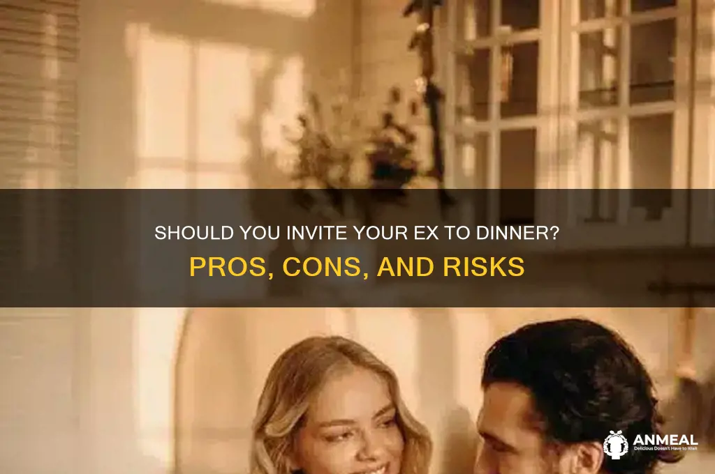 should i ask my ex out for dinner