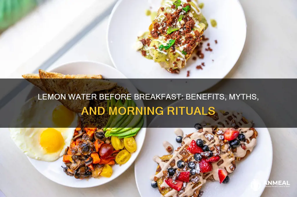 should i drink lemon water before breakfast