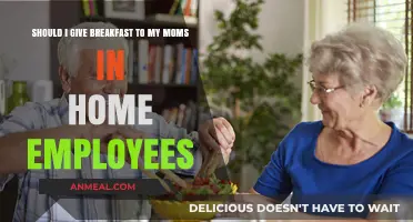 Should You Provide Breakfast for Your Mom's In-Home Employees?
