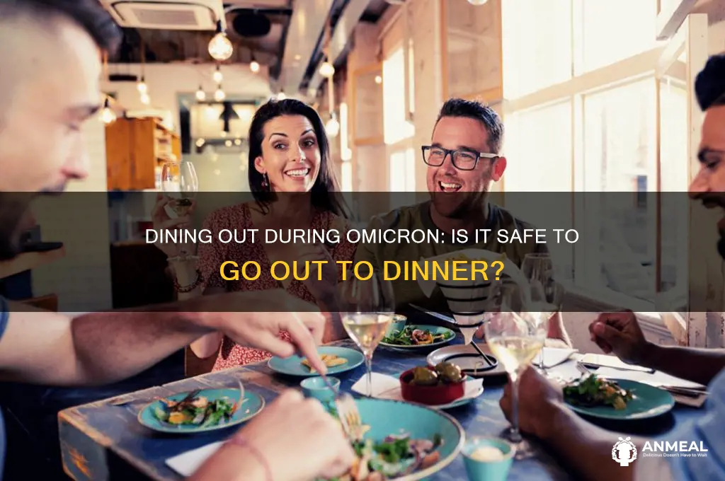 should i go out to dinner omicron