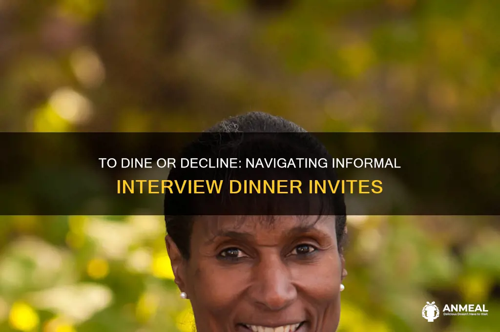 should i go to informal interviewee dinner