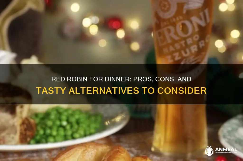 should i go to red robin for dinner