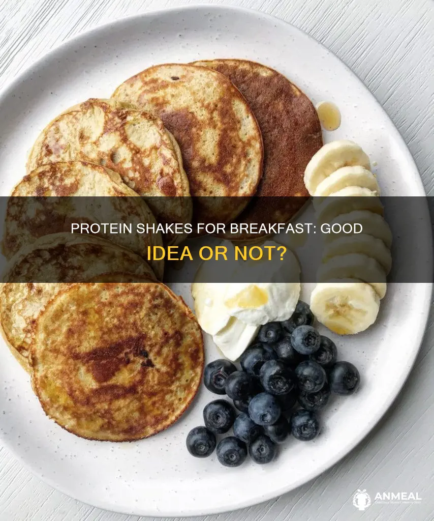 should i have a protein shake for breakfast