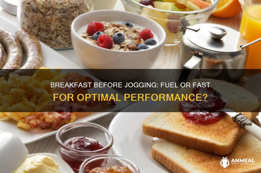 should i have breakfast before jogging
