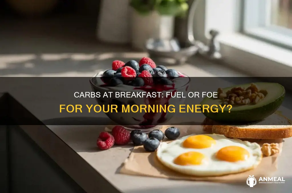 should i have carbohydrates at breakfast